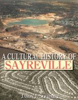 A Cultural History of Sayreville 061558005X Book Cover