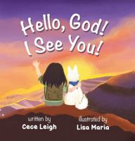 Hello, God! I See You! 1735994006 Book Cover