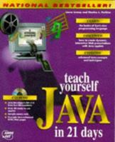 Teach Yourself Java in 21 Days (Sams Teach Yourself) 1575211831 Book Cover