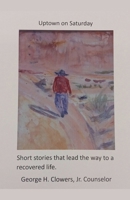 Uptown on Saturday B0DY5LRVW4 Book Cover