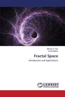 Fractal Space: Introduction and Applications 3659808245 Book Cover