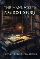 The Manuscript A Ghost Story 1662949081 Book Cover