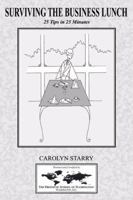 Surviving the Business Lunch: 25 Tips in 25 Minutes 0741416727 Book Cover