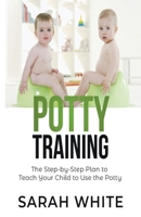 Potty Training B0BXR9J45N Book Cover