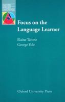 Focus on the Language Learner (Language Education) 0194370615 Book Cover