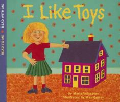 Harcourt School Publishers Collections: Rdr: I Like Toys Grk 0153134585 Book Cover