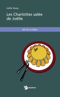 Les Charlottes salées de Joëlle (French Edition) 2748347846 Book Cover