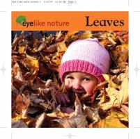 EyeLike Nature: Leaves 1602141010 Book Cover