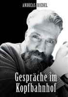Gespräche im Kopfbahnhof 3347182693 Book Cover