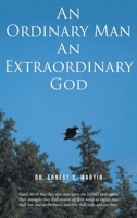 An Ordinary Man An Extraordinary God 1961225719 Book Cover