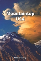 Mountaintop U.S.A. 1520566522 Book Cover