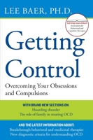 Getting Control: Overcoming Your Obsessions and Compulsions 0452268893 Book Cover