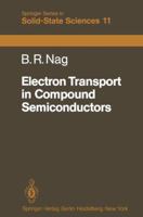 Electron Transport in Compound Semiconductors 3642814182 Book Cover