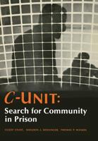 C-Unit: Search for Community in Prison 087154850X Book Cover