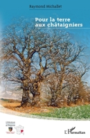 Pour la terre aux châtaigniers (Littérature Et Régions) (French Edition) 2343061688 Book Cover
