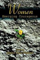 Women Emerging Courageous 0595758428 Book Cover