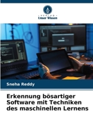 Erkennung bösartiger Software mit Techniken des maschinellen Lernens (German Edition) 620699936X Book Cover