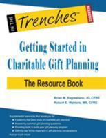 Getting Started in Charitable Gift Planning: The Resource Book 1938077865 Book Cover