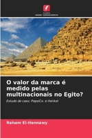 O valor da marca é medido pelas multinacionais no Egito? (Portuguese Edition) 6209974023 Book Cover