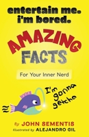 Amazing Facts For Your Inner Nerd B08P1H4M4P Book Cover