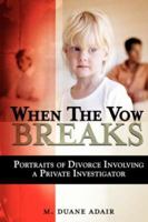 When the Vow Breaks 1420865404 Book Cover