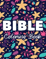 Bible Coloring Book: Inspirational Coloring Book For Women Of Faith, Coloring Pages With Bible Verses That Inspire B08JB9P9NL Book Cover