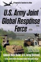 U.S. Army Joint Global Response Force (Combat Commander's Edition) 1365461289 Book Cover