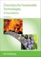 Chemistry for Sustainable Technologies 1847558135 Book Cover