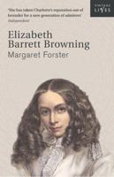 Elizabeth Barrett Browning: A Biography 0312038259 Book Cover
