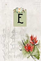E: Monogrammed Initial Floral lined 6x9 Paperback Notebook Journal Pretty Diary for Women Girls Teens Gift Giving 1697499562 Book Cover