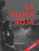 La Aldea Roja 1687132593 Book Cover