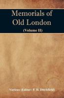 Memorials of Old London (Volume II) 9353290740 Book Cover