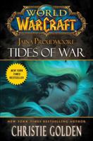 Jaina Proudmoore: Tides of War (World of Warcraft, #11) 1451697910 Book Cover