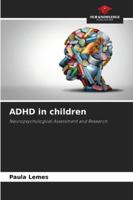 ADHD in children 3639871448 Book Cover