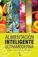 Alimentaci�n Inteligente Ultramoderna 1542541220 Book Cover