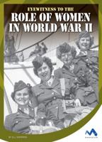 Eyewitness to the Role of Women in World War II 163407419X Book Cover
