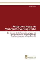 Rezeptionswege Im Verbrauchervertragsrecht 3838126912 Book Cover