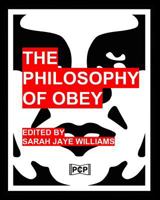 The Philosophy Of Obey (Obey Giant/Shepard Fairey): 1433 Philosophical Statements by Obey from 1989-2008 1530176735 Book Cover
