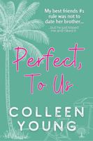 Perfect, To Us: Strong Family Novel B0GK9T33P7 Book Cover