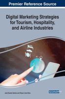 Digital Marketing Strategies for Tourism, Hospitality, and Airline Industries 1522597832 Book Cover