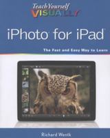 Teach Yourself VISUALLY iPhoto for iPad 1118443608 Book Cover