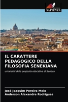 Il Carattere Pedagogico Della Filosofia Senekiana 6203531499 Book Cover