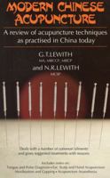 Modern Chinese Acupuncture: A Review of Acupuncture Techniques as Practiced in China Today 1854250884 Book Cover