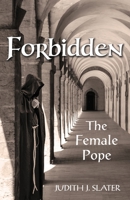 Forbidden: The Female Pope 0578603861 Book Cover