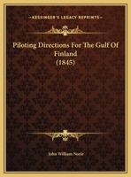 Piloting Directions For The Gulf Of Finland 137795367X Book Cover