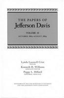 The Papers of Jefferson Davis: October 1863--August 1864 0807124125 Book Cover