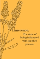 Limerence: The State of Being Infatuated with Another Person. 0359216749 Book Cover