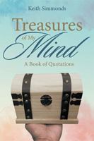 Treasures of My Mind: Book of quotations Volume II 154342225X Book Cover