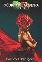 Código de acceso: 7moC13l0 B08HGZK5WS Book Cover