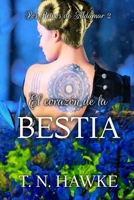 El corazón de la Bestia: Amor en un mundo fantástico B08PJKJHK1 Book Cover